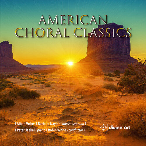 Barber / Copland / Gershwin: American Choral Classics