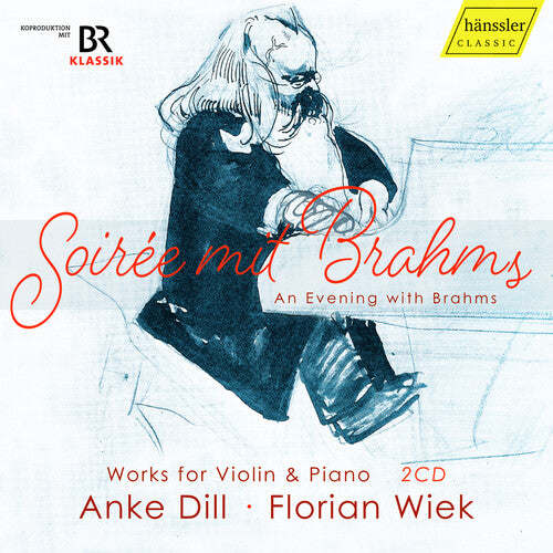 Brahms / Wiek / Dill: An Evening with Brahms