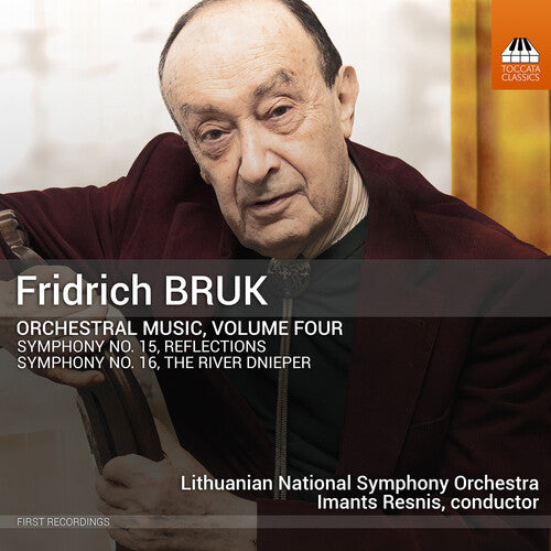 Bruk / Lithuanian National Symphony Orchestra: Orchestral Music Vol. 4