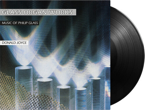 Glass, Philip / Joyce, Donald: Glass Organ Works