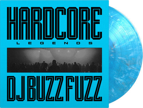 DJ Buzz Fuzz: Hardcore Legends