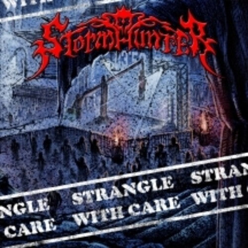 Stormhunter: Strangle With Care