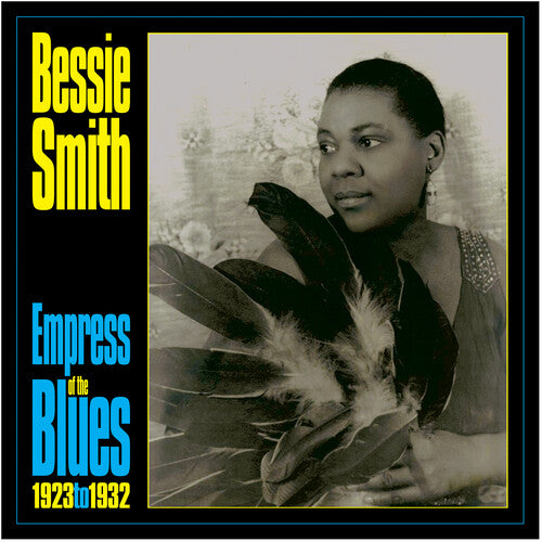 Smith, Bessie: Empress Of The Blues 1923-33