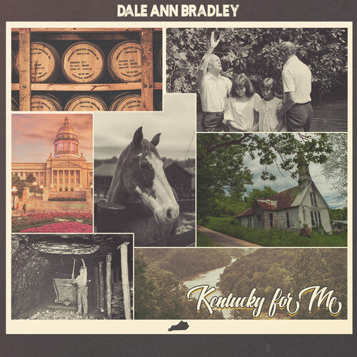 Bradley, Dale Ann: Kentucky For Me