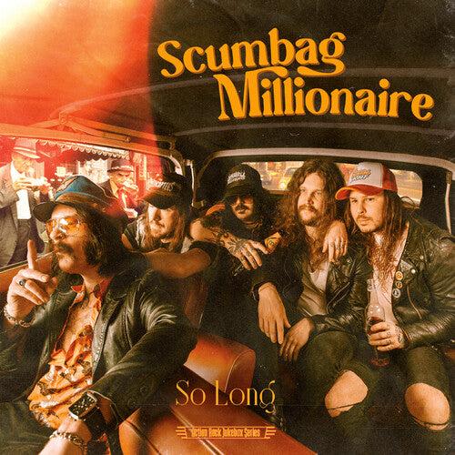 Scumbag Millionaire: So Long / Gluehead