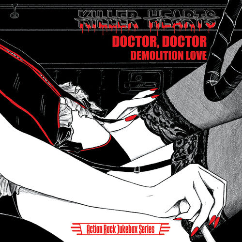 Killer Hearts: Doctor Doctor / Demolition Love