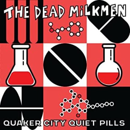 Dead Milkmen: Quaker City Quiet Pills