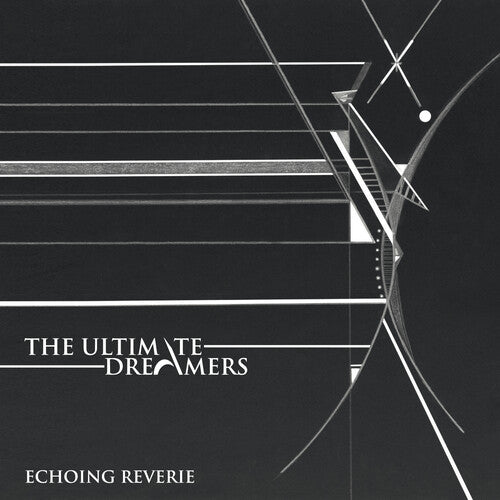 Ultimate Dreamers: Echoing Reverie