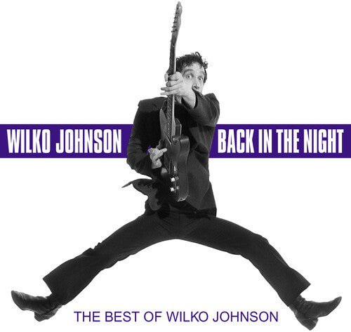 Johnson, Wilko: Back In The Night (the Best Of Wilko Johnson)