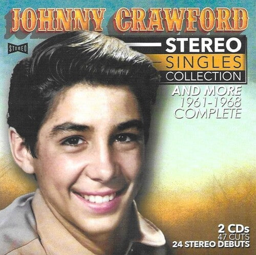 Crawford, Johnny: Stereo Singles Collection And More-Complete 1961-1968