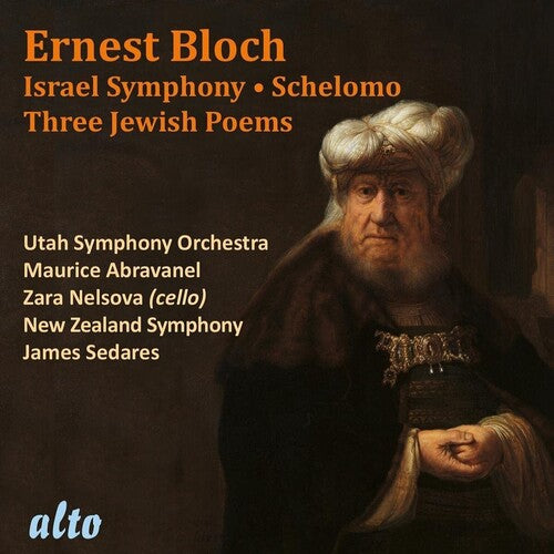 Utah Symphony Orchestra: Ernest Bloch: 'Israel' Sym, Schelomo (Rhapsody for VC) 3 Jewish Poems