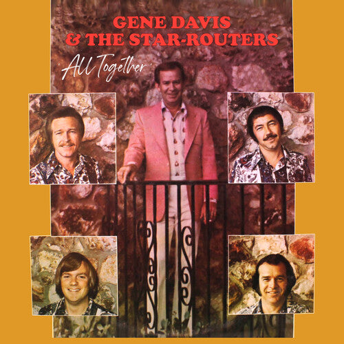 Davis, Gene & the Star Routers: All Together