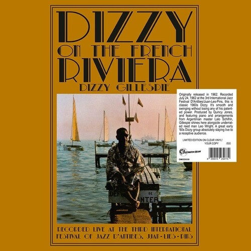 Gillespie, Dizzy: Dizzy On The French Riviera