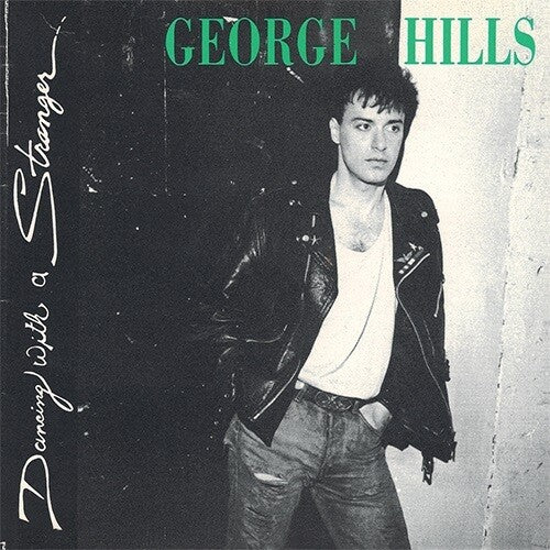 Hills, George: Dancing With A Stranger