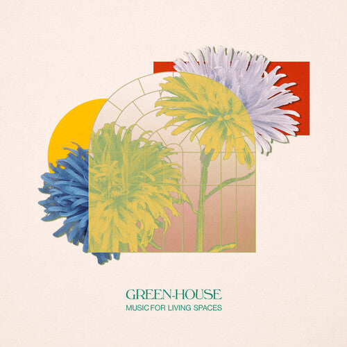 Green-House: Music For Living Spaces