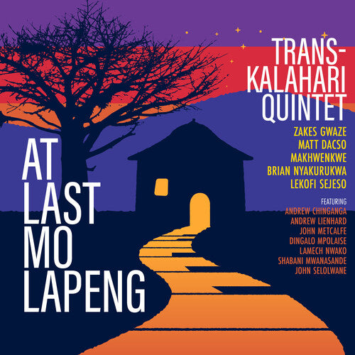 Chinganga / Dacso / Trans-Kalahari Quintet: At Last Mo Lapeng