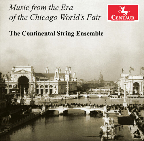 Dvorak / Gabriel / Joplin / Danilovics: Music from the Era of the Chicago World's Fair