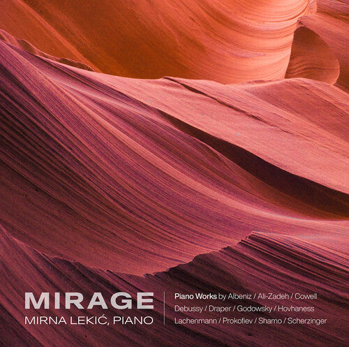 Albeniz / Cowell / Debussy: Mirage