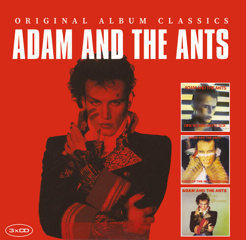 Adam & the Ants: Original Album Classics (Dirk Wears White / Kings Of The Wild / Prince Charming)