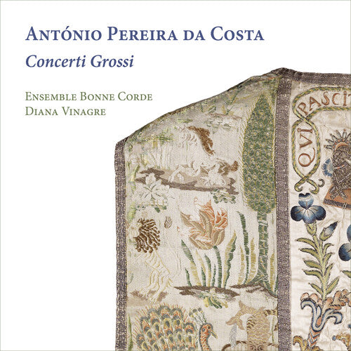 Costa / Vinagre / Ensemble Bonne Corde: Concerti Grossi