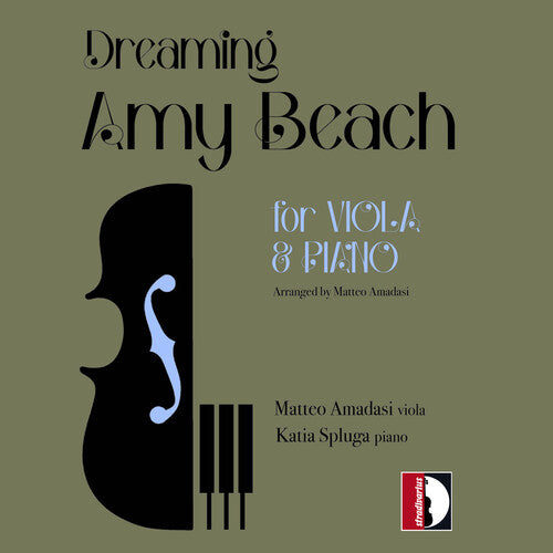 Beach / Amadasi / Spluga: Dreaming Amy Beach