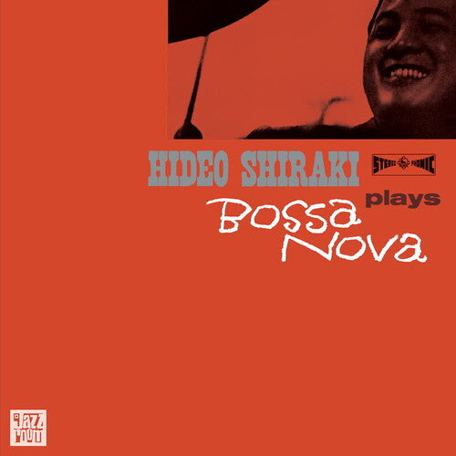 Shiraki, Hideo: Plays Bossa Nova