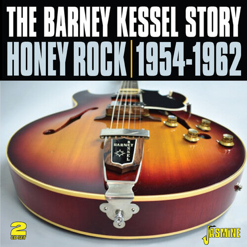 Kessel, Barney: Barney Kessel Story 1954-1962: Honey Rock