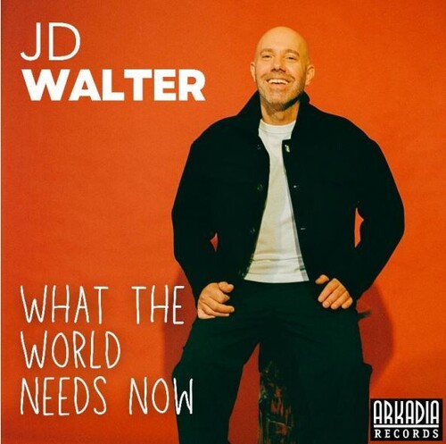 Walter, J.D.: What The World Nneds Now