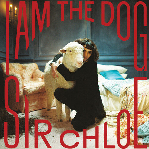 Sir Chloe: I Am The Dog