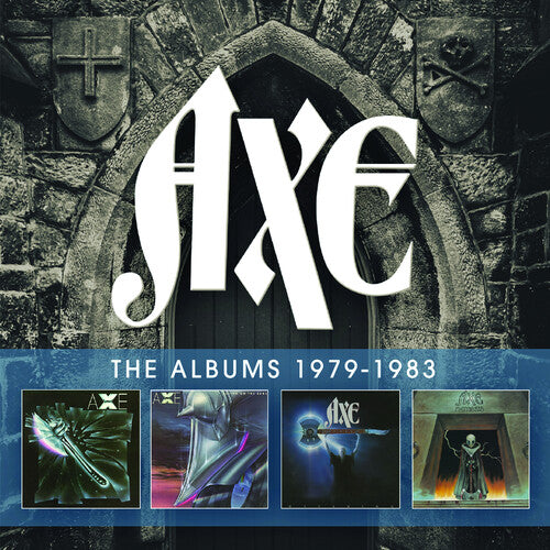 Axe: The Albums 1979-1983