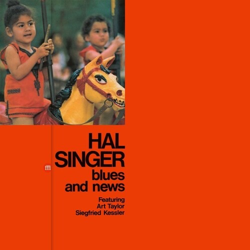 Singer, Hal: Blues And News