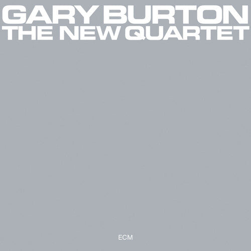 Burton, Gary: New Quartet (ECM Luminessence Series)