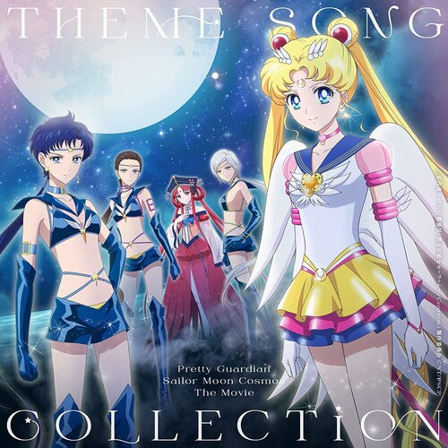 Sailor Moon Cosmos (Theatrical Feature) Theme Song: Sailor Moon Cosmos (Theatrical Feature) - Theme Song Collection