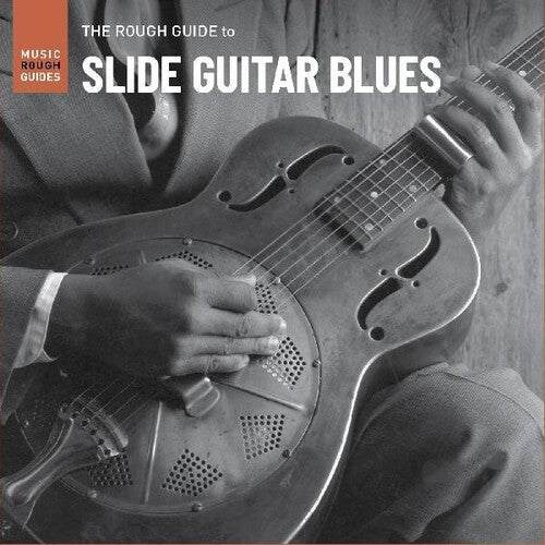 Rough Guide to Slide Guitar Blues / Various: Rough Guide To Slide Guitar Blues (Various Artists)