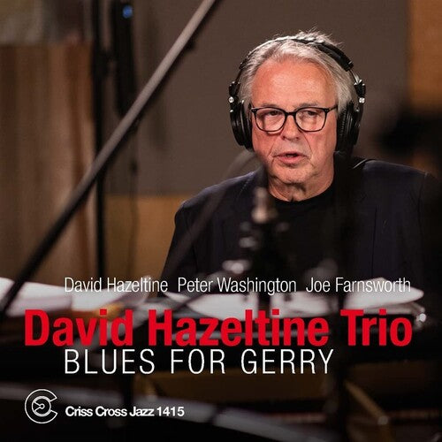 Hazeltine, David Trio: Blues For Gerry