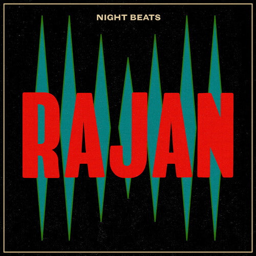 Night Beats: Rajan