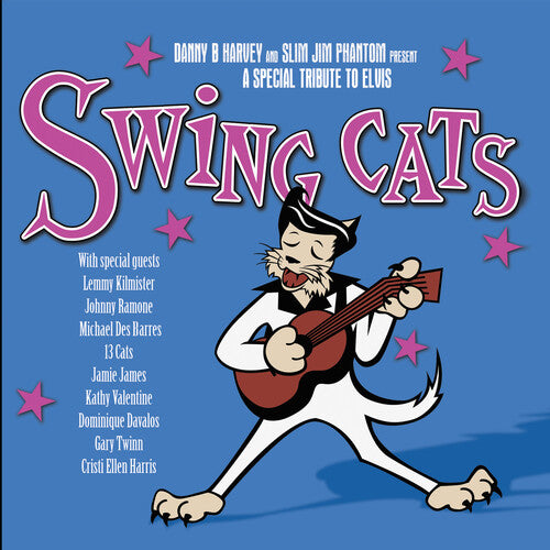 Swing Cats: A Special Tribute To Elvis