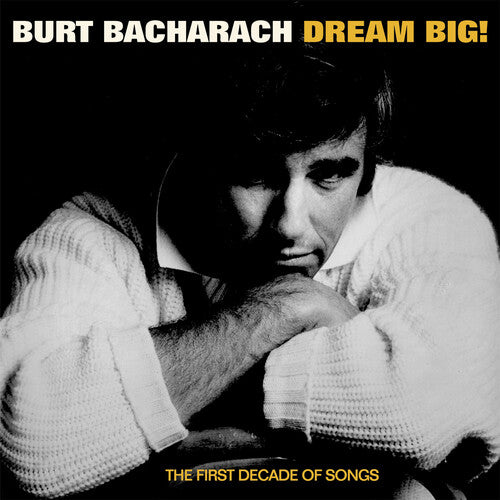 Bacharach, Burt: Dream Big: The First Decade Of Song