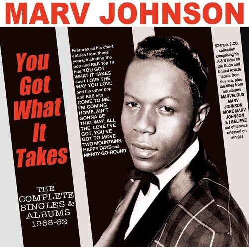 Johnson, Marv: You Got What It Takes: The Complete Singles & Albums 1958-62