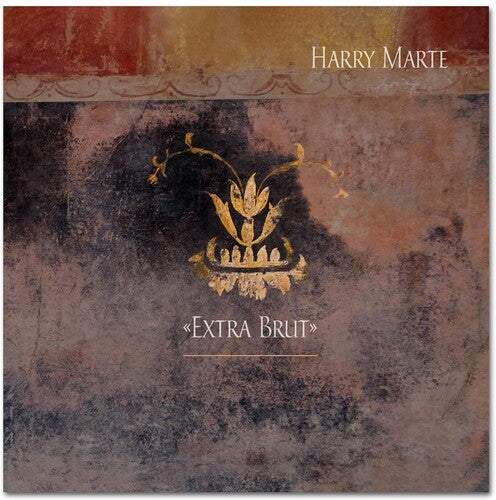 Marte, Harry: Extra Brut