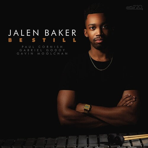 Baker, Jalen: Be Still