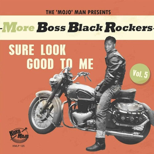 More Boss Black Rockers 5: Sure Look Good to / Var: More Boss Black Rockers 5: Sure Look Good To Me (Various Artists)