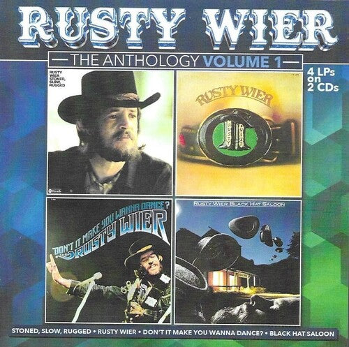 Weir, Rusty: Anthology, Vol. 1