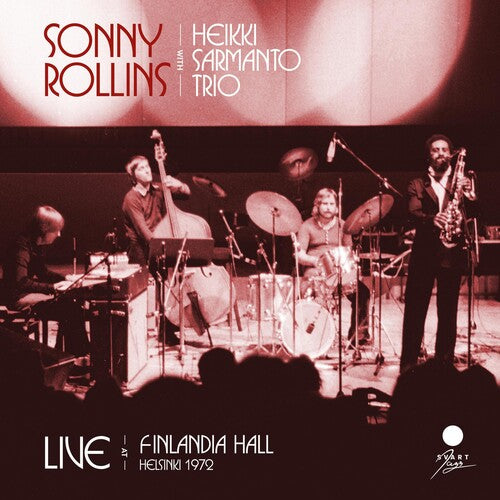 Rollins, Sonny: Live In Helsinki 1972