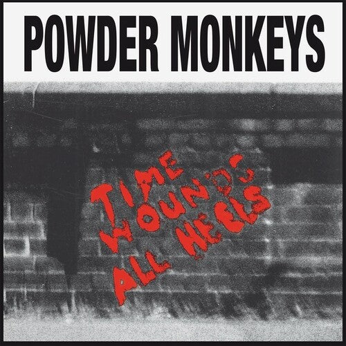 Powder Monkeys: Time Wounds All Heels