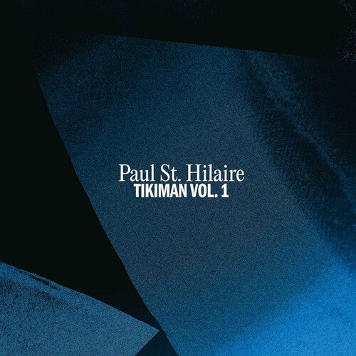 St Hilaire, Paul: Tikiman, Vol. 1