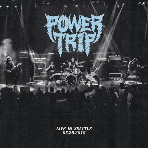 Power Trip: Live In Seattle