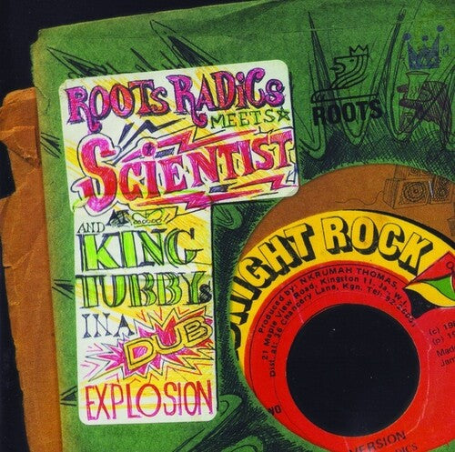 Roots Radics Meets Scientist / King Tubby: In A Dub Explosion