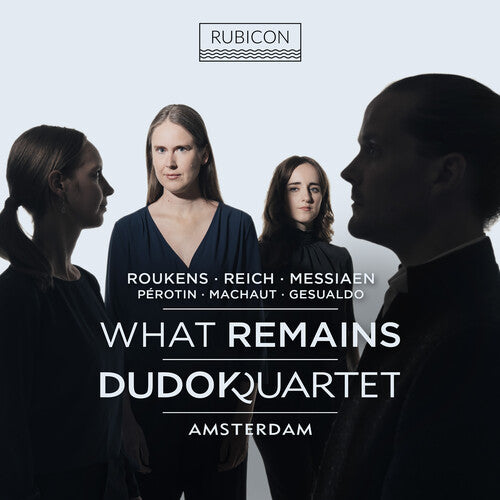 Dudok Quartet Amsterdam: What Remains