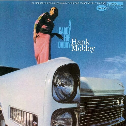 Mobley, Hank: A Caddy For Daddy (Blue Note Tone Poet Series)